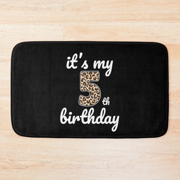 Item preview, Its my birthday, 5th Birthday Leopard Print, Kid Leopard 5th Birthday, 5 Years Old Wild Animal, Number Five Safari Zoo designed and sold by singRsong.