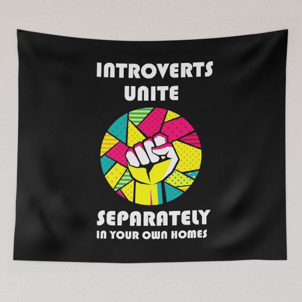Item preview, Introverts Unite Separately In Your Own Homes designed and sold by jain-ravi002.