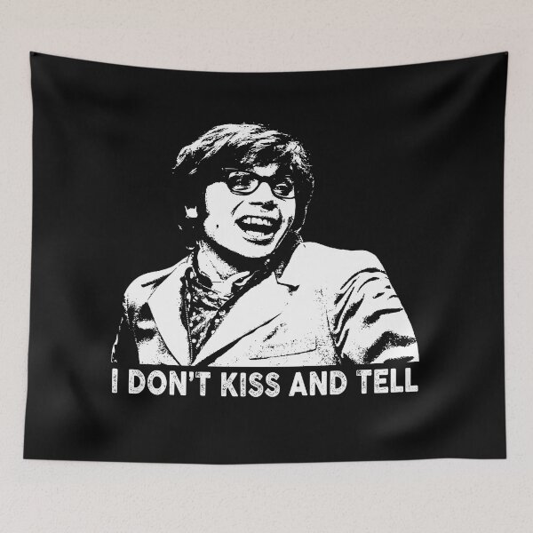 Item preview, I don't kiss and tell Austin character poster designed and sold by BenWilliams34.