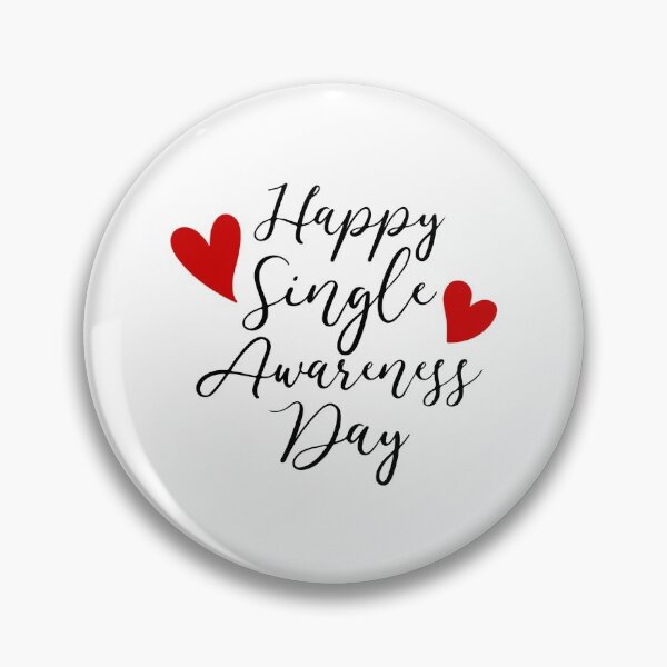 Item preview, Happy Singles Awareness Day designed and sold by UglyBoyDesign.