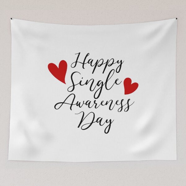 Item preview, Happy Singles Awareness Day designed and sold by UglyBoyDesign.