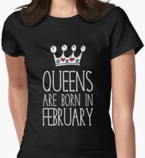 Camiseta entallada para mujer Las reinas nacen en febrero - Camisa de regalo de cumpleaños Xmax