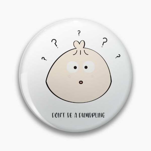 Item preview, Don't be a little Dumb-Pling designed and sold by TinyThumb.