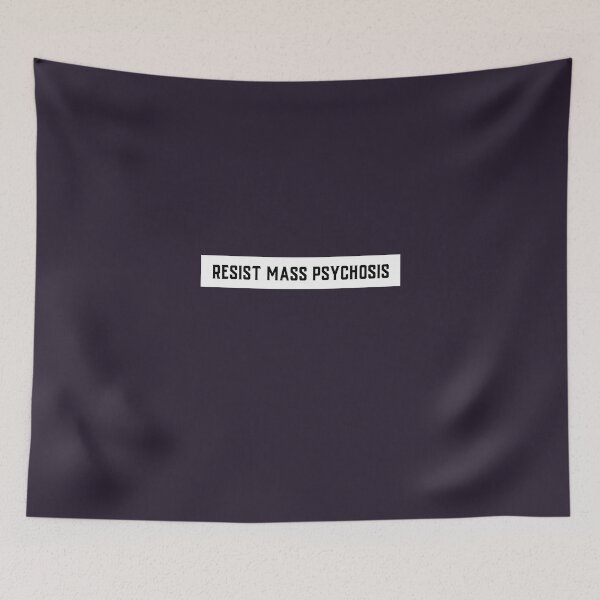 Item preview, Resist Pyschosis designed and sold by Ruark MacRae.