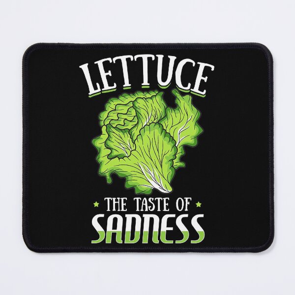 Item preview, Lettuce The Taste of Sadness Funny Vegan Green Food Diet designed and sold by TheSpottedDogAp.