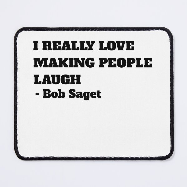 Item preview, I Really Love Making People Laugh/ R.I.P. Bob designed and sold by FunTextArt.