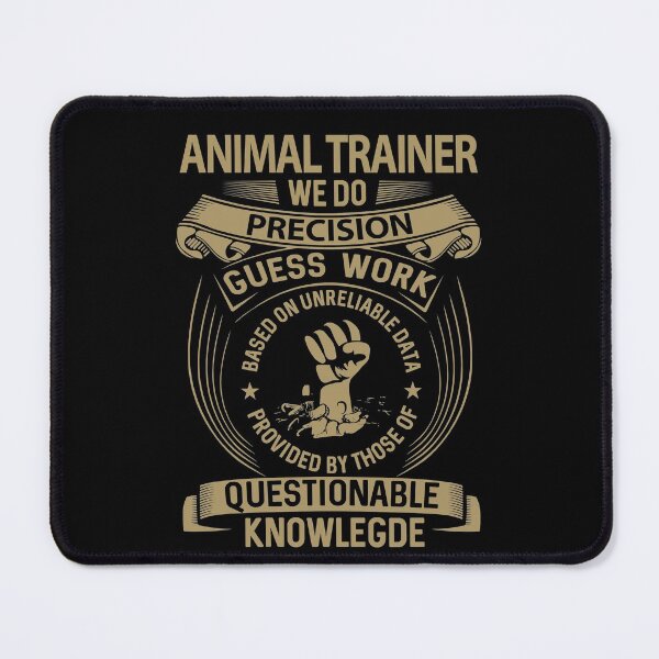 Item preview, Animal Trainer T Shirt - We Do Precision Job Gift Item Tee designed and sold by paneczkopat.