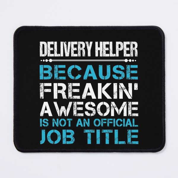 Item preview, Delivery Helper T Shirt - Freaking Awesome Job Gift Item Tee designed and sold by oetate4774.