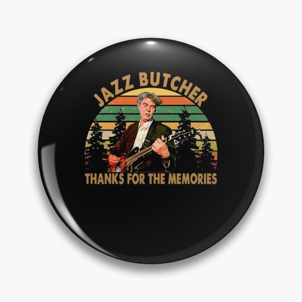 Item preview, Day Gift For Jazz Butcher Thanks For The Memories designed and sold by ZettaKiehn123.