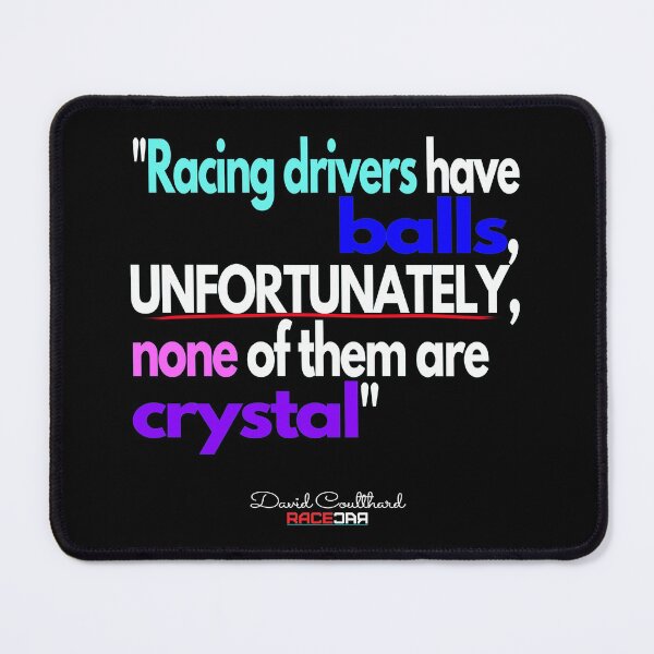 Item preview, COULTHARD's Quote designed and sold by RACECAR9572.