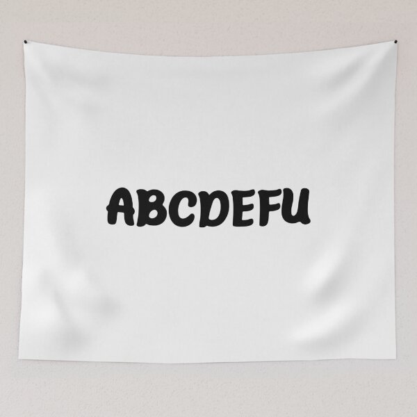 Item preview, ABCDEFU designed and sold by UglyBoyDesign.