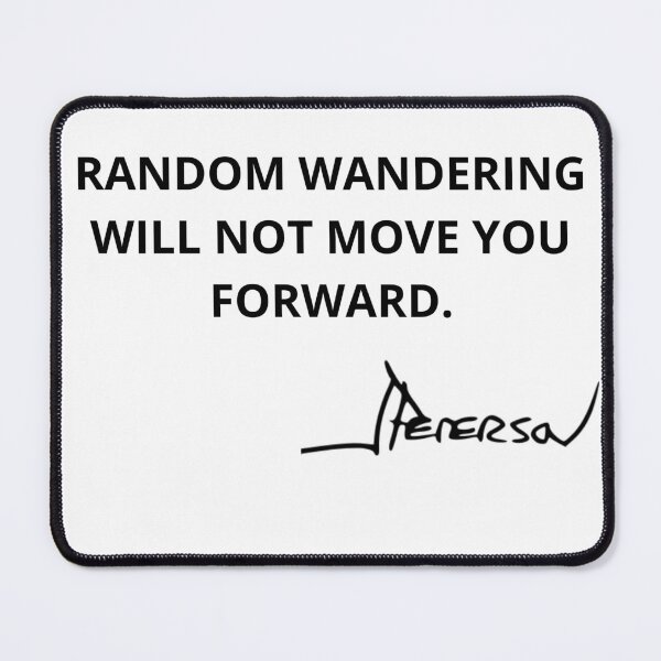 Item preview, Random wandering will not move you-Jordan Peterson quotes designed and sold by jordanfan.