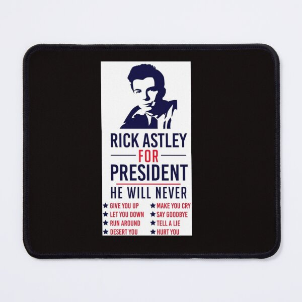 Item preview, Rick Astley For President designed and sold by gameshowfan2001.