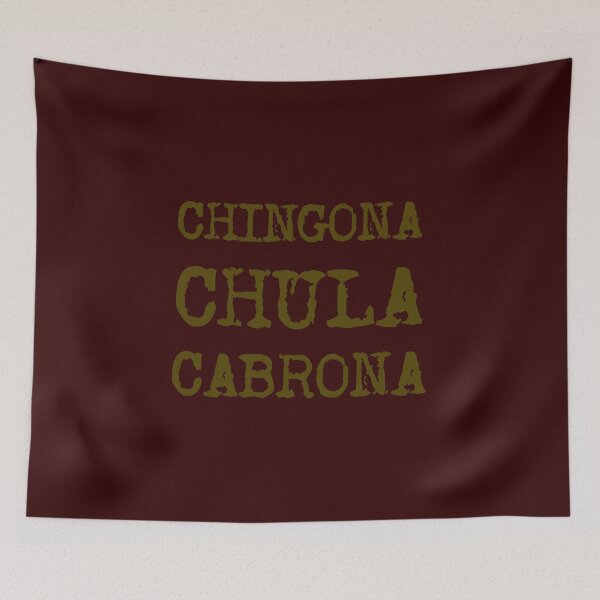 Item preview, Chingona Chula Cabrona designed and sold by Omar  Mejia.