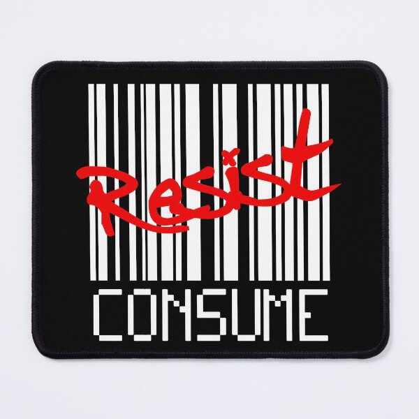 Item preview, RESIST! (don't consume) designed and sold by 2Girls1Shirt.