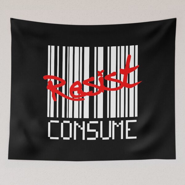 Item preview, RESIST! (don't consume) designed and sold by 2Girls1Shirt.