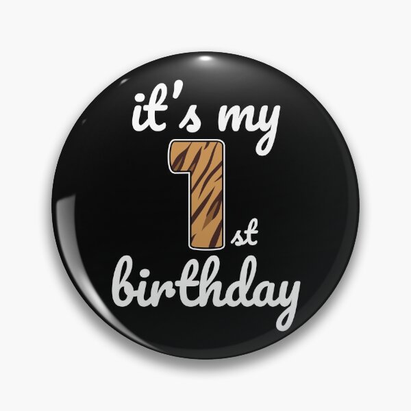 Item preview, Its my birthday, 1st Birthday Tiger Print, Kid Tiger 1st Birthday, 1 Year Old Wild Animal, Number One Safari Zoo designed and sold by singRsong.