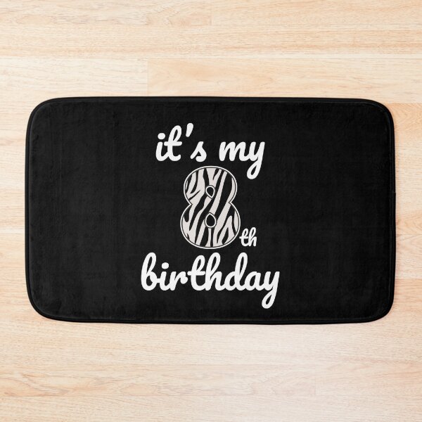 Item preview, Its my birthday, 8th Birthday Zebra Print, Kid Zebra 8th Birthday, 8 Years Old Wild Animal, Number Eight Safari Zoo designed and sold by singRsong.