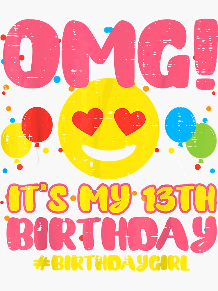 omg-my-13th-birthday-girl-smiley-cute-13-year-old-girls-sticker-for