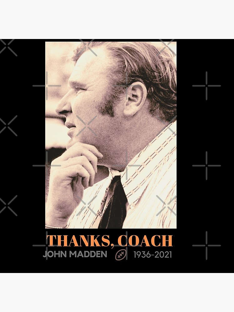 John Madden And Raider Football Team Poster