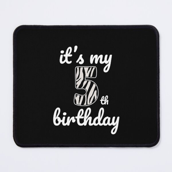 Item preview, Its my birthday, 5th Birthday Zebra Print, Kid Zebra 5th Birthday, 5 Years Old Wild Animal, Number Five Safari Zoo designed and sold by singRsong.