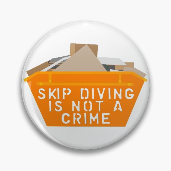 Item preview, Skip Diving is Not a Crime designed and sold by LordPentecost.