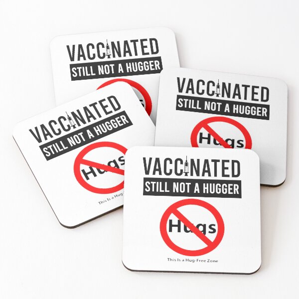 Item preview, Vaccinated Still Not a Hugger designed and sold by desireedickens.