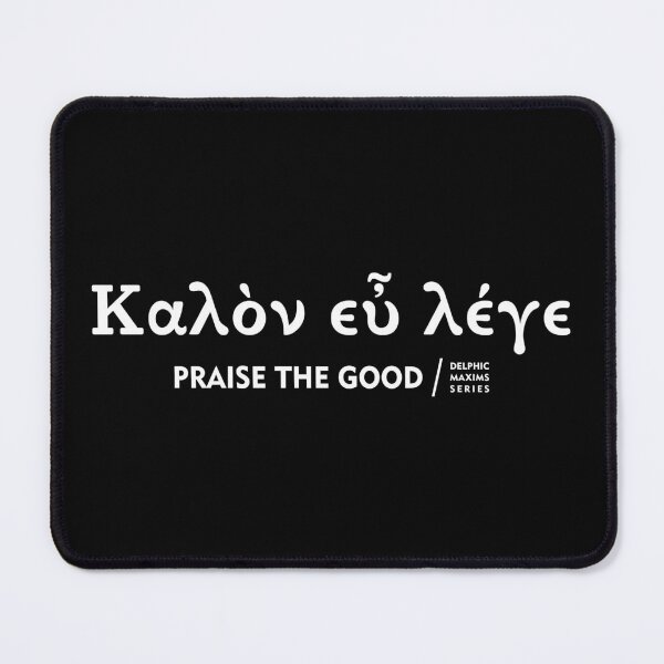 Item preview, PRAISE THE GOOD - Delphic Maxims. designed and sold by angelisart.