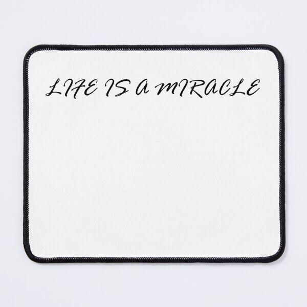 Item preview, Life Is A Miracle designed and sold by BigBoyFunky.