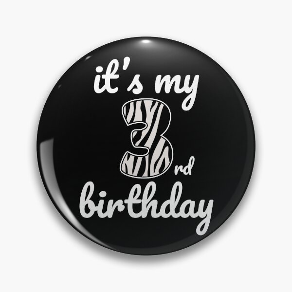 Item preview, Its my birthday, 3rd Birthday Zebra Print, Kid Zebra 3rd Birthday, 3 Years Old Wild Animal, Number Three Safari Zoo designed and sold by singRsong.