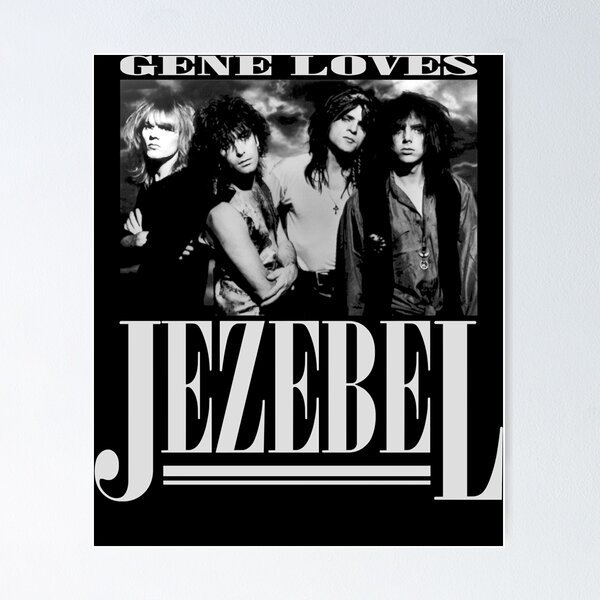 My Favorite People Gene Loves Jezebel Poster for Sale by ...