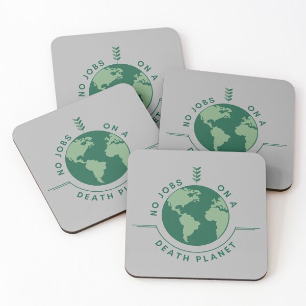 Item preview, There are no Jobs on a Dead Planet Green Earth designed and sold by Web CreationsNL.