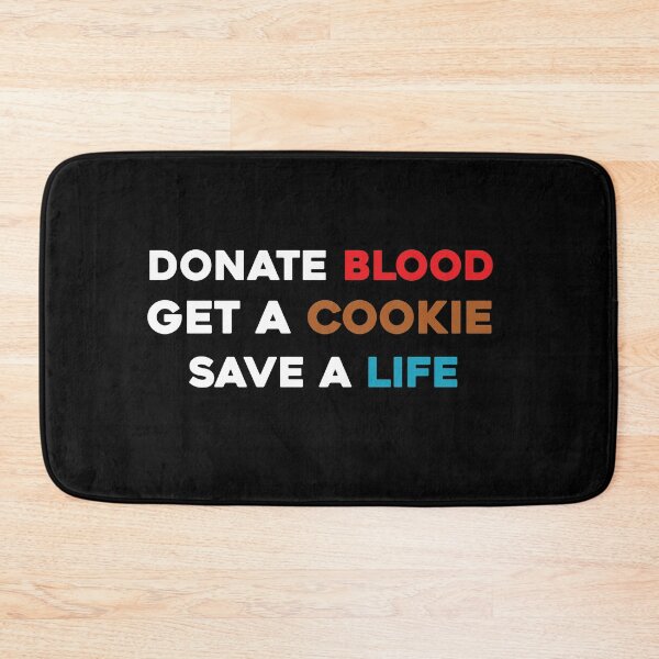 Item preview, Donate Blood Get A Cookie Save A Life designed and sold by youssefattigui.