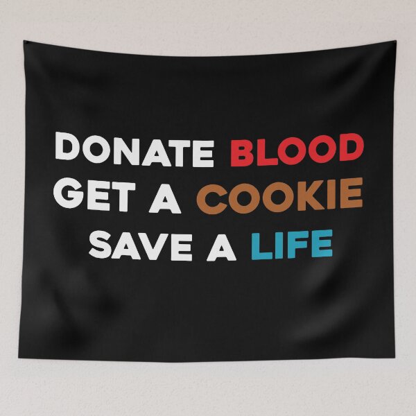 Item preview, Donate Blood Get A Cookie Save A Life designed and sold by youssefattigui.
