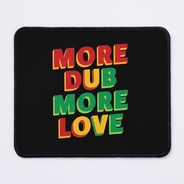 Item preview, More Dub More Love designed and sold by kingmadstudio.