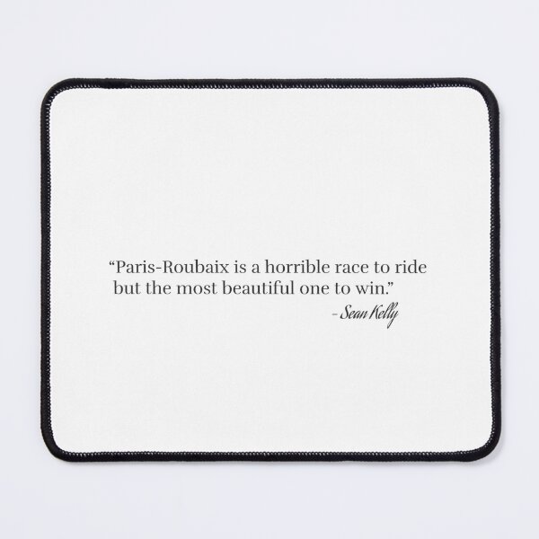Item preview, Paris-Roubaix - Horrible Race - Quote designed and sold by Whatalifestyle.