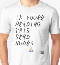 If You're Reading This Send Nudes Slim Fit T-Shirt