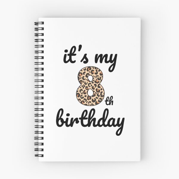 Item preview, Its my birthday, 8th Birthday Leopard Print, Kid Leopard 8th Birthday, 8 Years Old Wild Animal, Number Eight Safari Zoo designed and sold by singRsong.