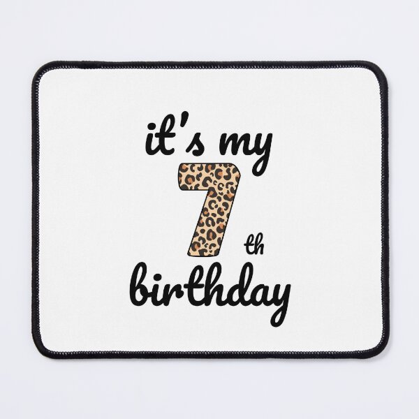 Item preview, Its my birthday, 7th Birthday Leopard Print, Kid Leopard 7th Birthday, 7 Years Old Wild Animal, Number Seven Safari Zoo designed and sold by singRsong.