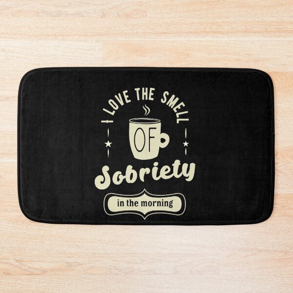 Item preview, Smell Of Sobriety designed and sold by The Sober Frootcake.
