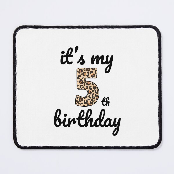 Item preview, Its my birthday, 5th Birthday Leopard Print, Kid Leopard 5th Birthday, 5 Years Old Wild Animal, Number Five Safari Zoo designed and sold by singRsong.