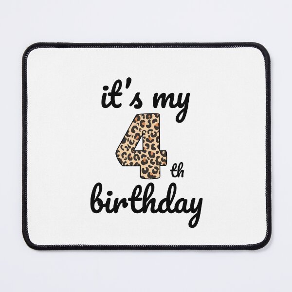 Item preview, Its my birthday, 4th Birthday Leopard Print, Kid Leopard 4th Birthday, 4 Years Old Wild Animal, Number Four Safari Zoo designed and sold by singRsong.