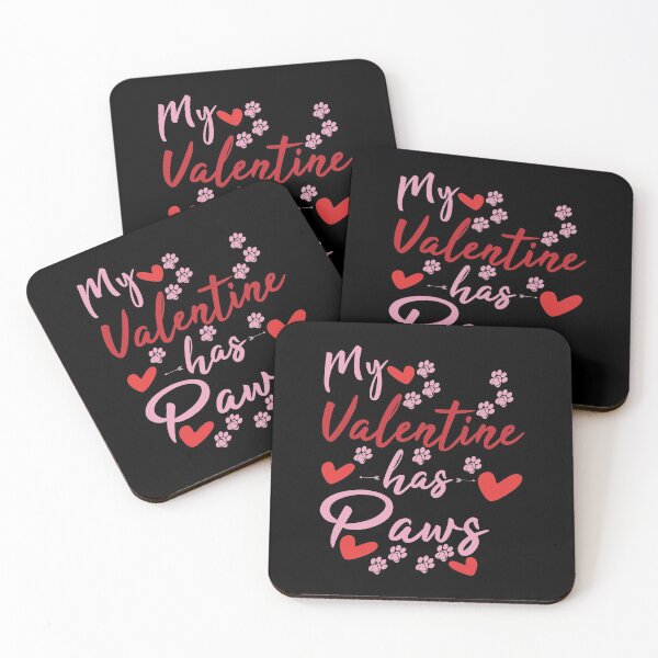 Item preview, My Valentine Has Paws,Funny Valentine Quote,My Valentine Has Paws Design,Cool Valentine designed and sold by wasimedox.