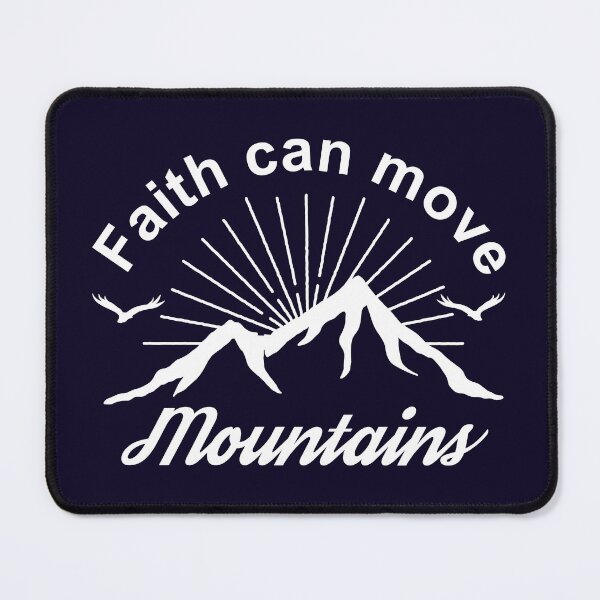 Item preview, Faith can move Mountains designed and sold by GraphicDream.