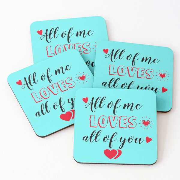 Item preview, All of me loves all of you designed and sold by basileiossav.