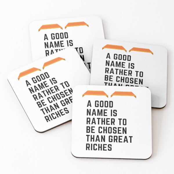 Item preview, A good name is rather to be chosen than great riches. designed and sold by Hinny8.