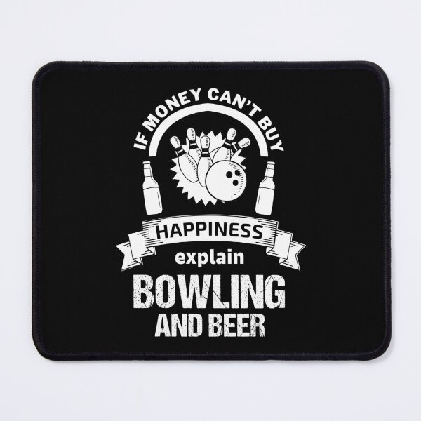 Item preview, Bowling - if money can't buy happiness designed and sold by Anderson456.