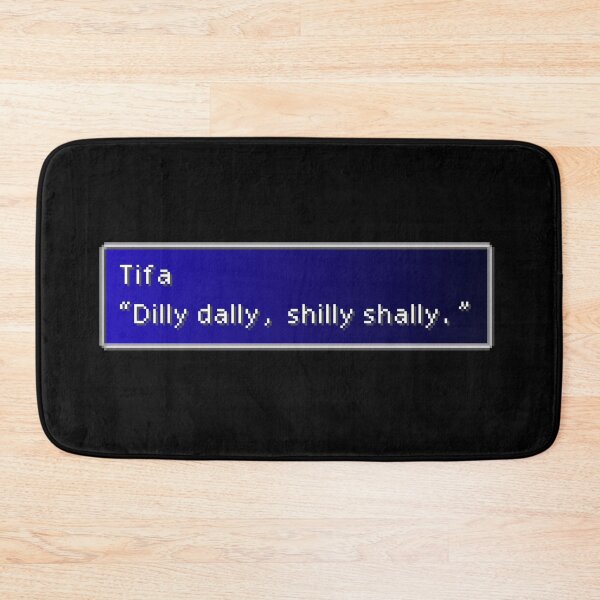 Item preview, Dilly Dally Shilly Shally - Tifa Lockhart Dialogue Box designed and sold by MogsterMemes.