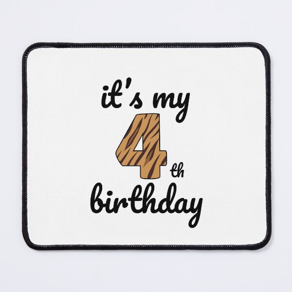 Item preview, Its my birthday, 4th Birthday Tiger Print, Kid Tiger 4th Birthday, 4 Years Old Wild Animal, Number Four Safari Zoo designed and sold by singRsong.