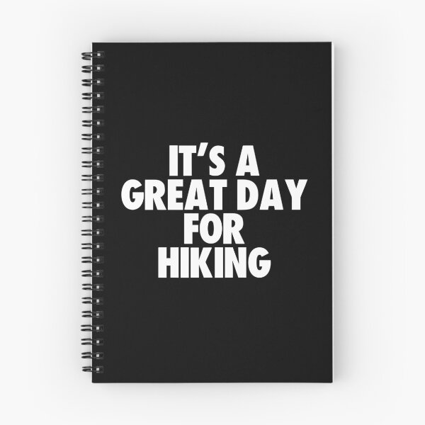 Item preview, It's a Great Day for Hiking designed and sold by kindxinn.